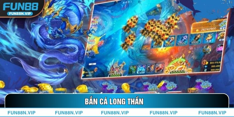 Bắn Cá Long Thần