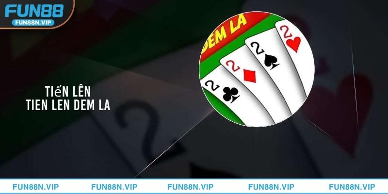 Giới thiệu về game bài Tiến lên đếm lá