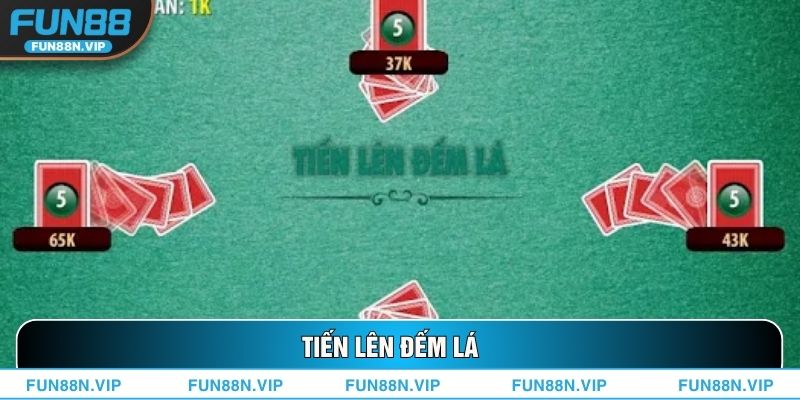 Tiến Lên Đếm Lá