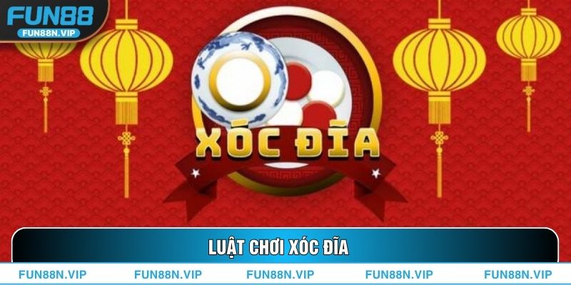 Luật Chơi Xóc Đĩa